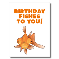 Birthday Fishes To You Card